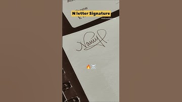 N Signature Ideas ✍️|Nancy❤️ Stylish Signature Design Tutorial #shorts #signaturestyle #nancy