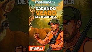 caçando veado de cauda branca diamante no The Hunter call of the wild #shorts #cotw #gameplay