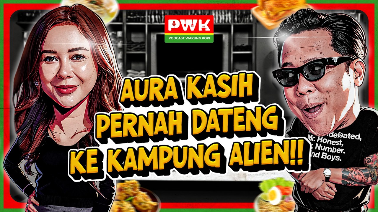 PWK - AURA KASIH & GOFAR SAMA-SAMA SUKA NONTON FILM ANEH