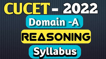 CUCET2022-23 🔥Reasoning Chapterwise/Topicwise Syllabus 💯 | Domain A ✔