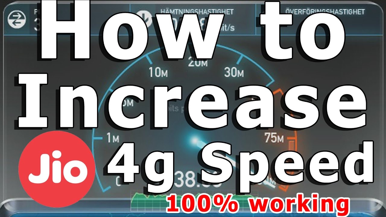 How to Increase Jio 4G Downloading Speed ? unilad tech videos