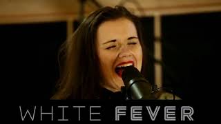 White Fever - Promo