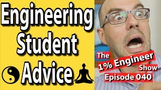 Engineering Student Advice | Professor Relationships | The #1%Engineer Show 040