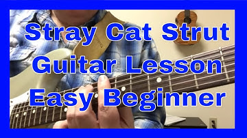 Stray Cat Strut Guitar Lesson Easy Beginner