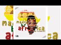 Da vynalist  made by africa full album mix 2022