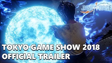 JUMP FORCE - Yusuke, Toguro, Kurapika, and Killua Revealed | Official Tokyo Game Show 2018 Trailer