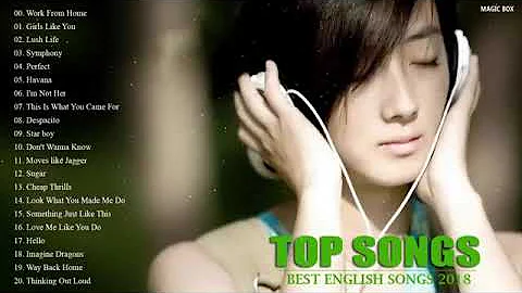 BEST ENGLISH SONGS 2018 HITS - Acoustic Popular Songs 2018 - BEST POP SONGS WORLD COLLECTION