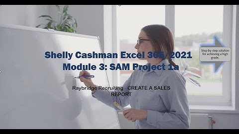 Shelly Cashman Excel 365/2021 | Module 3: SAM Project 1a