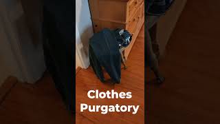 Clothes Purgatory