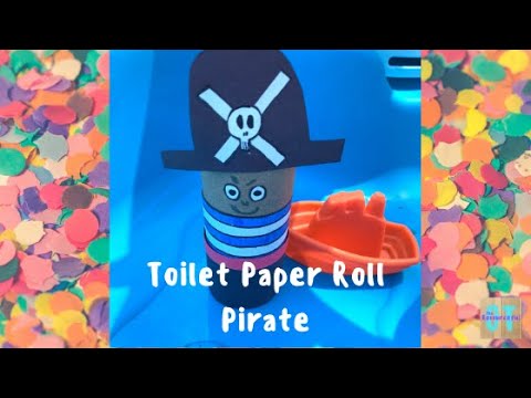 Toilet Paper Roll Pirate Craft - YouTube