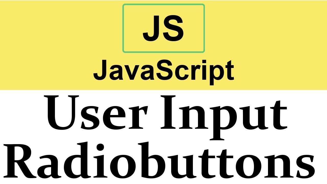 #21 Taking Input From Radiobuttons In Javascript