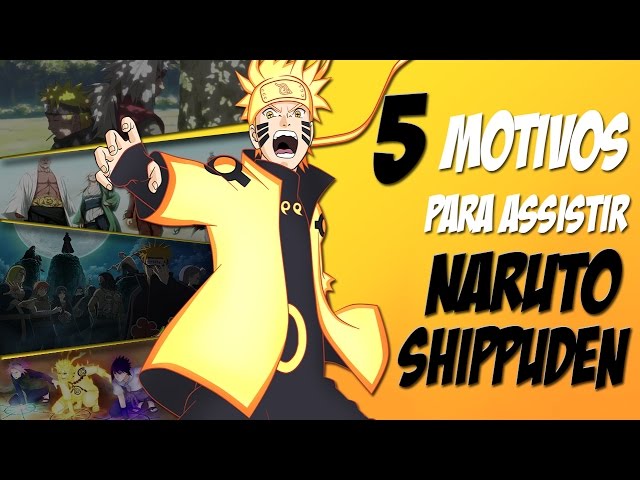 5 Motivos para você começar a assistir Naruto