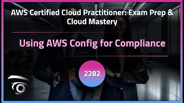 Using AWS Config for Compliance | Exclusive Lesson