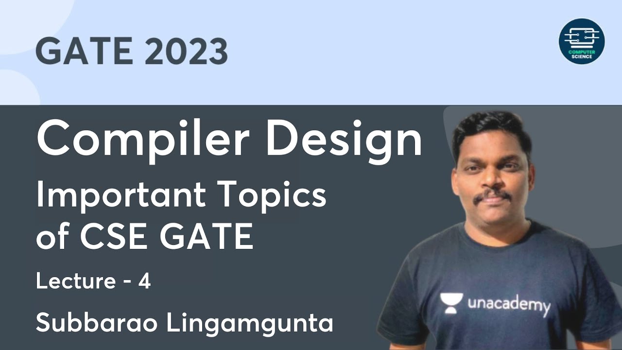 Complier Design Important Topics Of CSE GATE 4 Unacademy Computer complier-design-important-topics-of-cse-gate-4-unacademy-computer