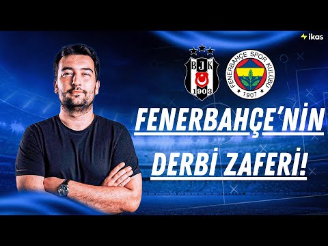 FENERBAHÇE NİN BEŞİKTAŞ ZAFERİ JHON DURAN IN GERİ DÖNÜŞÜ TEDESCO NAMAĞLUP