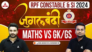 RPF Constable SI 2024 | RPF Maths And GK GS Class By Sahil Madaan & Abhinandan Sir