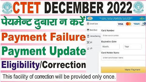 CTET Online form 2022 me payment failure update problems error and eligibility form correction kaise
