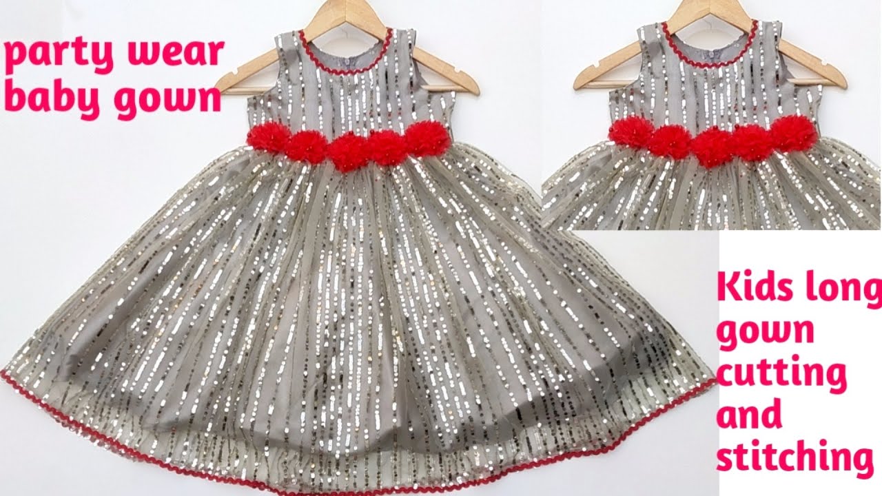 gown stiching method for beginners/ 3 year baby gown cutting and stiching  /new model gown /frock - YouTube
