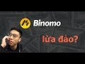 BINOMO: Thực Hư Chuyện Kiếm 1000 USD/Ngày Gây Xôn Xao Trên Youtube Việt Nam ?