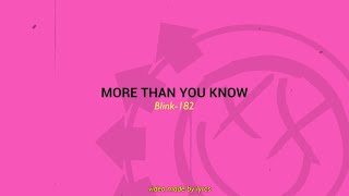 Blink182  More Than You Know s  Terjemahan