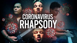 Coronavirus Rhapsody - (Bohemian Rhapsody Parody) - COVID-19