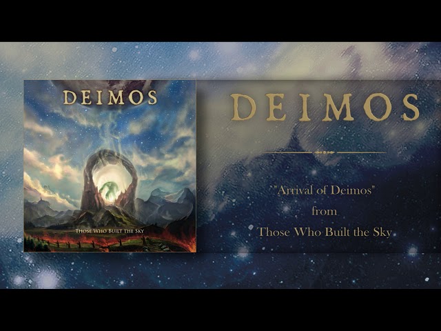 Deimos - Arrival of Deimos