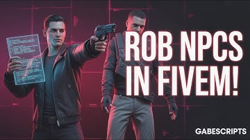 [ESX/QB-Core] FIVEM NPC ROBBERY SCRIPT | GABESCRIPTS