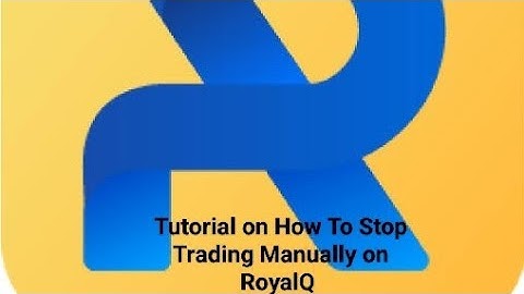 How To Stop or Close Trade Manually on Royal Q Bot App #royalq #royalqbot