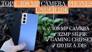 108 MP CAMERA PHONE UNDER 20K/TOP 4 108 MP CAMERA PHONE UNDER 20K/BEST 4 CAMERA SMARTPHONE UNDER 20K