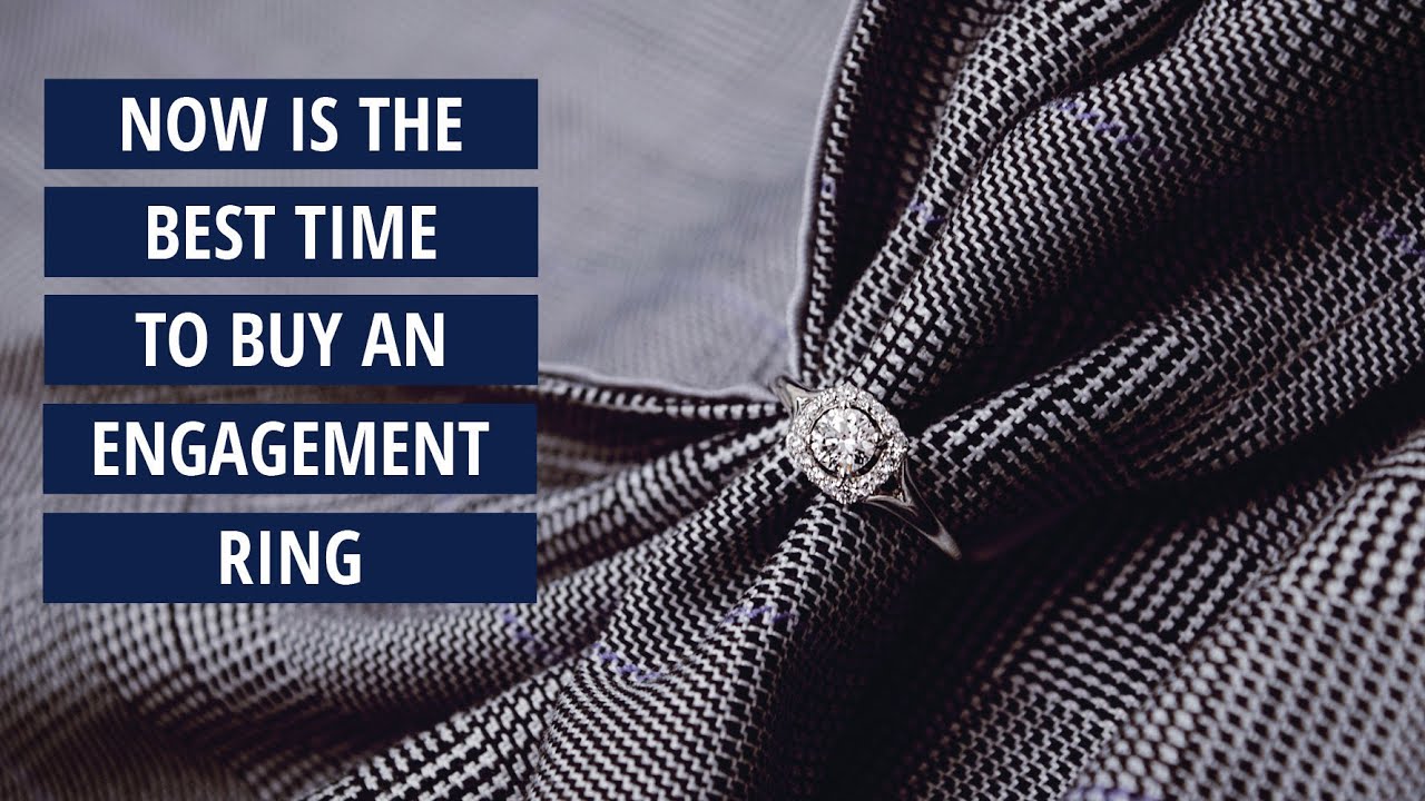 There has never been a better time to purchase an engagement ring - YouTube