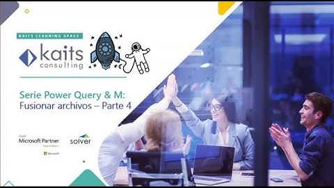 Serie Power Query & M - Capítulo XI: Fusionar archivos - Parte 4