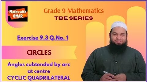 Grade 9 - Circles - Ex 9.3 - Q1