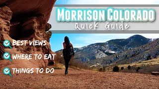 Quick Guide To Morrison // Explore Colorado