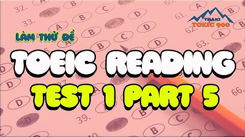 V5.1🔴 Luyện thi toeic mỗi ngày  - Toeic reading test  1 - part  5 -  Thaki toeic