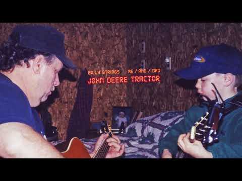 Billy Strings - John Deere Tractor (Official Audio)  - ME/AND/DAD