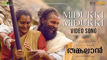 Midukki Midukki - Video Song | Thangalaan | Chiyaan Vikram | PaRanjith | GV Prakash Kumar