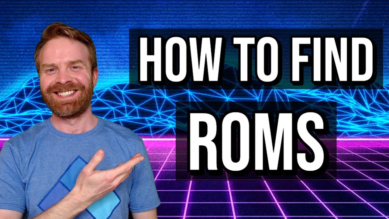 How to Find Retro Game ROMS - YouTube