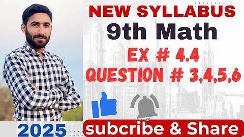 Class 9th Math New book Exercise 4.4 | 9th Class New Math 2025 | nine math Exercise 4.4 ||PCTB||