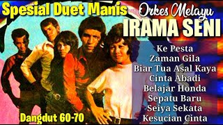8 Lagu Duet Manis OM IRAMA SENI  Ria Harmonis, Idrus Hasni, Yusnia, Hasyim S, Sumiyati, Muchsin