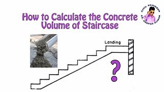 How to Calculate the Concrete Volume of Staircase || Concrete Quantity of Staircase ||