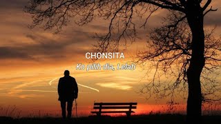 Ko Pilih Dia Dan Lelah - Chonsita (Cover \u0026 Lirik)