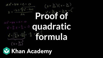 Proof of quadratic formula | Polynomial and rational functions | Algebra II | Khan Academy
