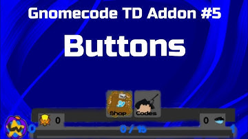 Shop button Gnomecode TD Addon #5