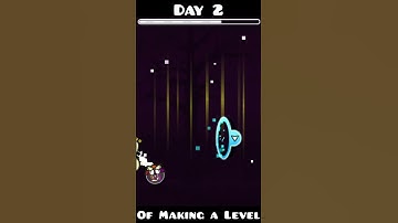 Making A Level - Day 2 #geometrydash #gd #gaming