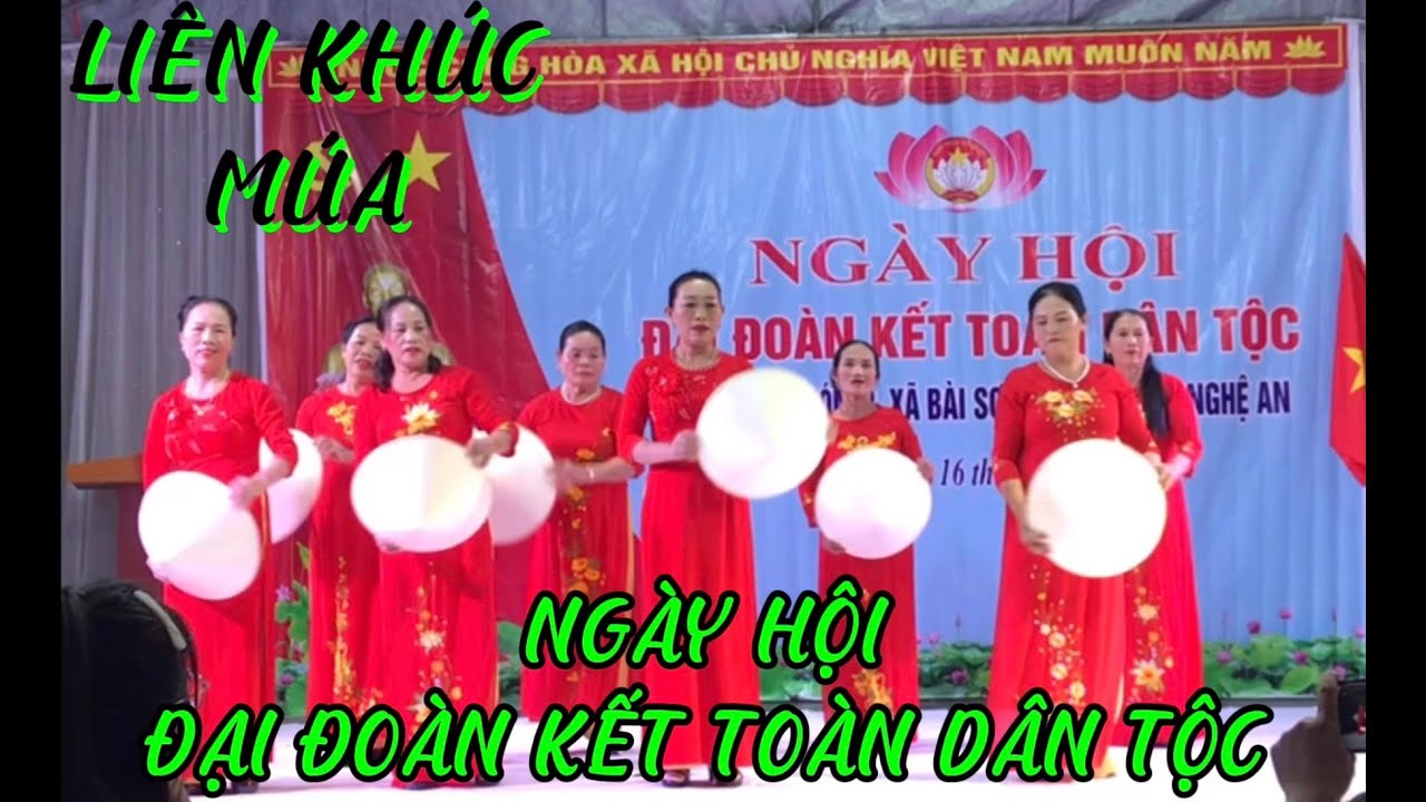 LIÊN KHÚC MÚA - NGÀY HỘI ĐẠI ĐOÀN KẾT TOÀN DÂN TỘC - Xóm 2 Bài sơn