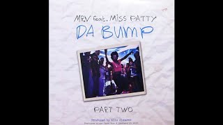 Mr. V Featuring Miss Patty ‎– Da Bump (Masters At Work Remix)