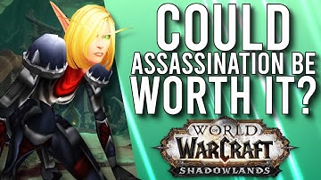 Could ASSASSINATION Rogue Be Worth Investing Into In Shadowlands Beta? - WoW: Shadowlands Beta