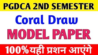 Pgdca 2nd sem Coral draw imp question | Coral draw Model paper | Coral draw solved paper