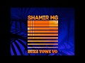 Shamir mg  buzz towe vo prod by oge