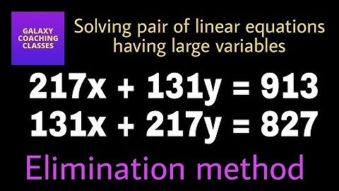 Solving pair of linear equations with two variables ll large numbers ll elimination method